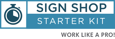 Sign Shop Starter Kit